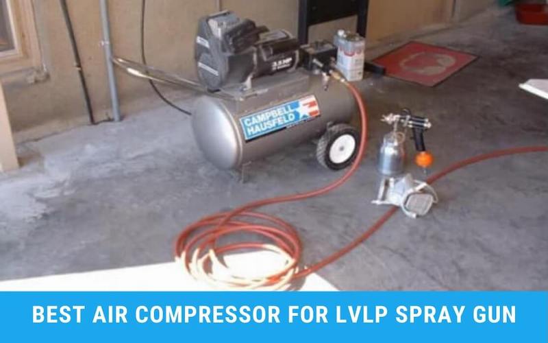 7 Best Air Compressor for LVLP Spray Gun | Tool Mirror Review
